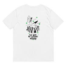 Load image into Gallery viewer, "We rise by lifting others" organic cotton t-shirt