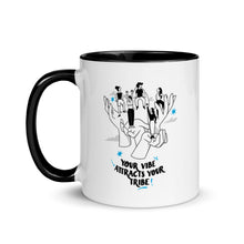 Load image into Gallery viewer, "Your vibe attracts your tribe" Mug