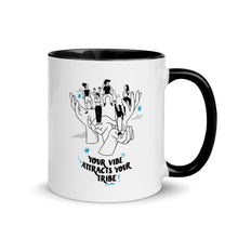 Load image into Gallery viewer, "Your vibe attracts your tribe" Mug