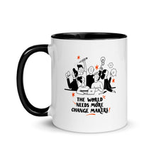 Load image into Gallery viewer, &quot;The world needs more Change Makers&quot; Mug
